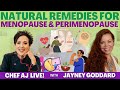 Natural Remedies for Menopause and Perimenopause with Jayney Goddard