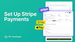 How To Set Up Stripe Payments | WP Travel Engine