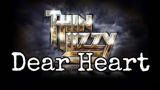 Watch Thin Lizzy Dear Heart video