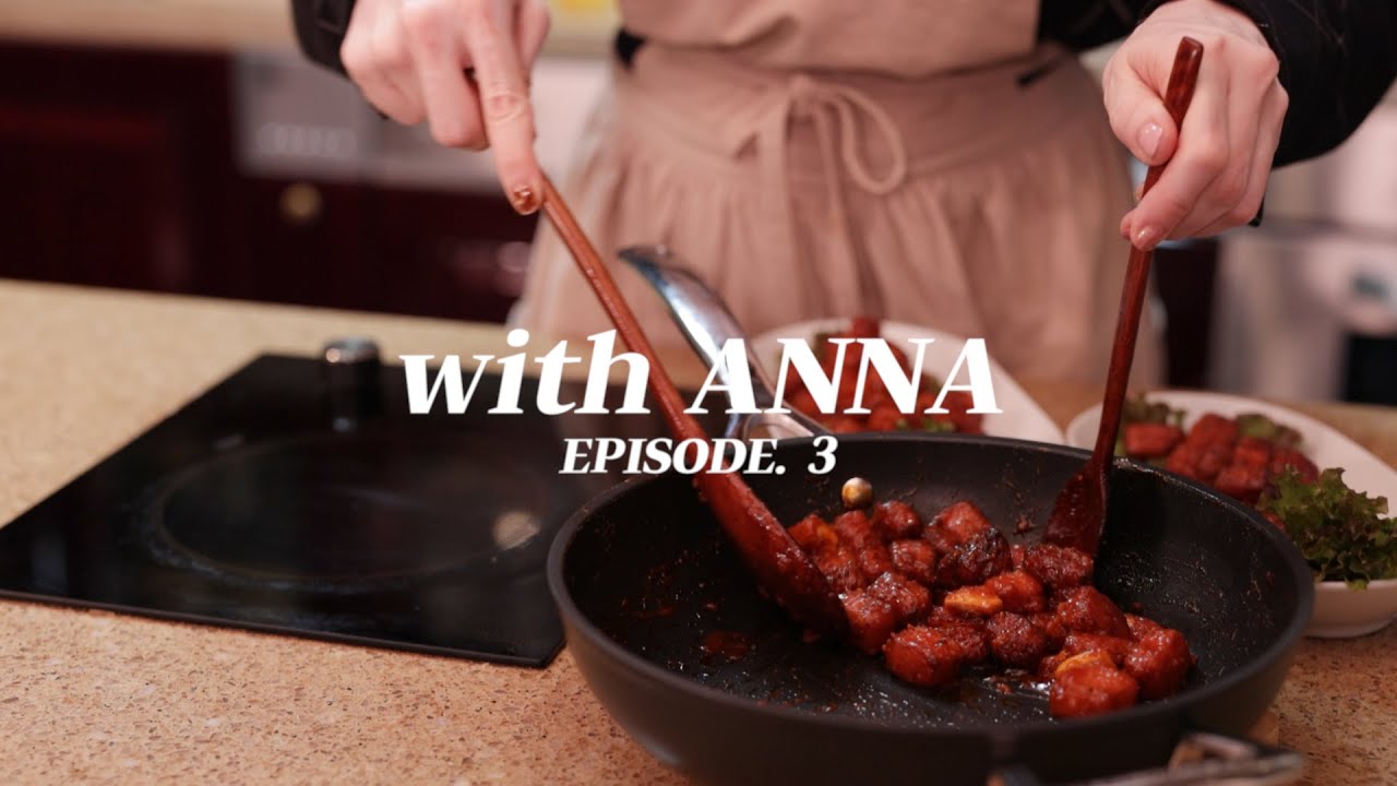 with ANNA - EP.3 (Spicy fried tofu recipes).feat. Eden