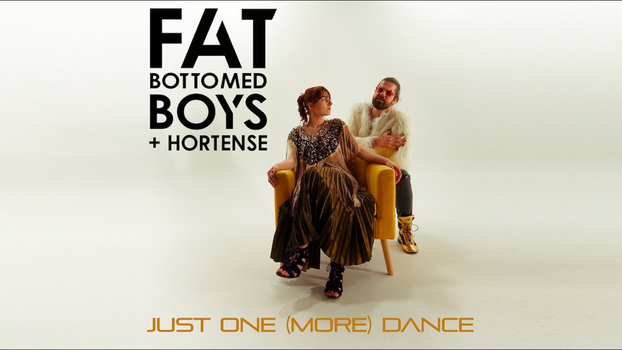 Fat Bottomed Boys (feat. Hortense) - Just One (More) Dance (Official Video)