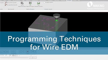 Wire EDM Programming Techniques