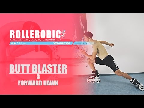 BUTT BLASTER 03 Forward Hawk - ROLLEROBICS Inline skating aerobic workout by Powerslide