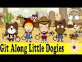 Git Along Little Dogies Family Sing Along Muffin Songs Git Along Little Dogies Family Sing Along Muffin Songs