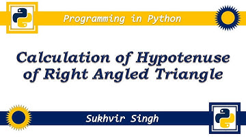 Calculation of Hypotenuse of Right Angled Triangle