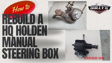 HQ manual steering box rebuild, using Rare Spares rebuild kit.