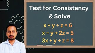 Test for consistency for system of linear equations: Pt 1 | Solved Problems | Linear Algebra