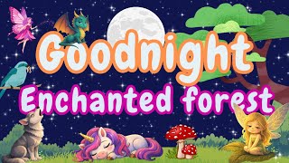 Goodnight Enchanted Forest – A Magical Bedtime Story for Kids