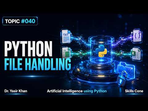 Python File Handling: Read & Write | Artificial Intelligence using Python Topic #040 - Skills Cone