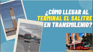 descubre Cmo Llegar Al Terminal El Salitre En Transmilenio De Manera Rpida Y Sencilla