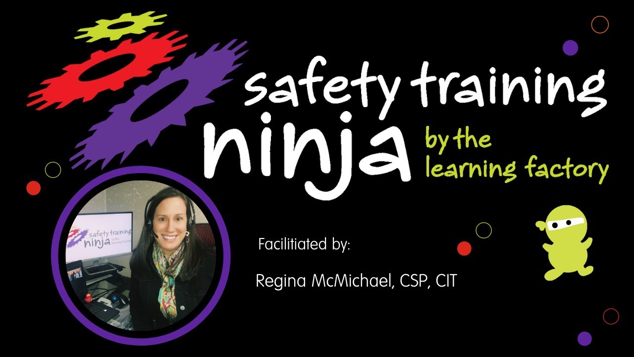 Virtual Safety Training Ninja, May 2021