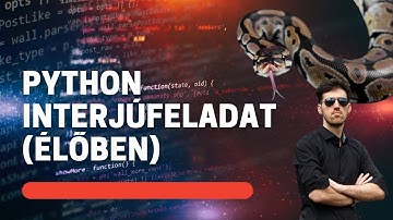 Python interjúfeladat megoldása élőben