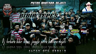 DJ Bantengan bibir tepes jinggle putra bantara sejati terbaru ❗ viral tiktok