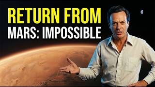 Why Returning From Mars is Impossible - Richard Feynman's Warning