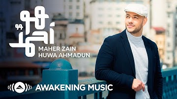 Maher Zain - Huwa Ahmadun -  ماهر زين - هو أحمدٌ | Nour Ala Nour EP