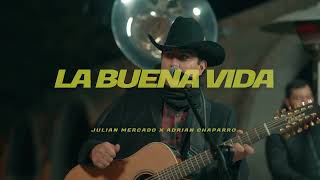 Vignette de la vidéo "Julian Mercado, Adrian Chaparro- 10. La Buena Vida [EN VIVO DESDE TUCSON VOL.1]"