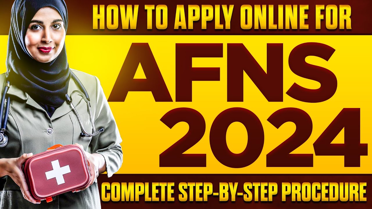 How to Apply Online for AFNS 2024 | Complete Application Procedure of Armed Forces Nursing Services
