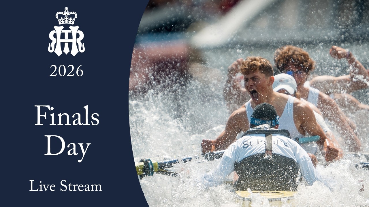 Finals Day Live Stream | Henley Royal Regatta 2026