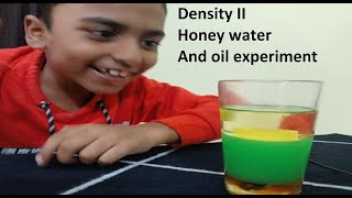 Density II School Science Projects II Honey water oil experiment II