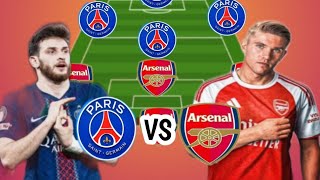 Champions league final🤩‼️ Arsenal toughest XI lineups VS PSG #championsleague #arsenalfc #psg 
