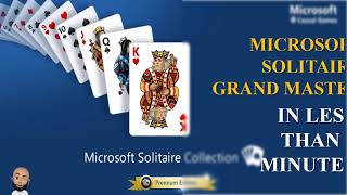 HOW TO PLAY MICROSOFT SOLITAIRE GRAND MASTER IN LESS THAN 6 MINUTES