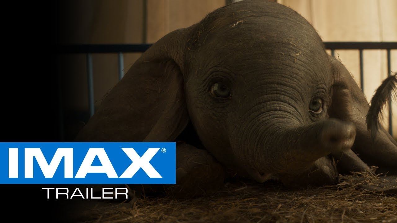 Dumbo IMAX® Trailer #1