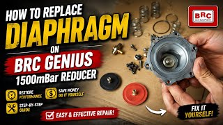 How to Replace Diaphragm on BRC Genius 1500mBar Reducer