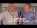 Church Planter Pete Matthews - Tuesday