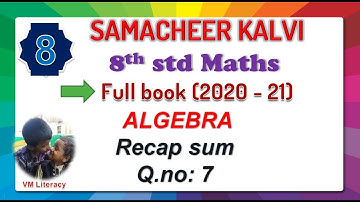 TN 8th maths full book / chapter 3 Algebra / Recap sum / Q.no.7 samacheer kalvi