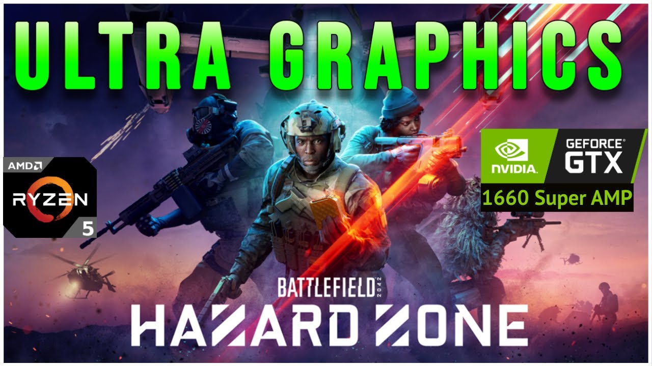 Battlefield 2042 HAZARD ZONE BENCHMARK l GTX 1660 Super AMP l Ryzen 5 3600