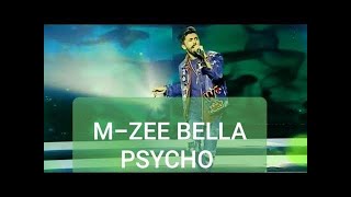 M Zee BellA New SonG  || Psycho psycho Psycho || Letest Rap BellA 2020