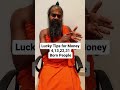  lucky  tips  for money   people born on  4132231   call 91 9901555511    shorts