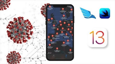 Build COVID-19 Tracking Application with SWIFTUI 11 of 11
