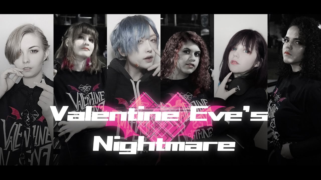 Valentine Eve's Nightmare 「QUARTESQUE X MELANCHOLIAAH X KEI 」 YouTube