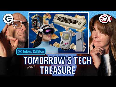 These Gadgets Could Be Worth Thousands In 20 Years | The Gadget Show Podcast: Inbox Edition