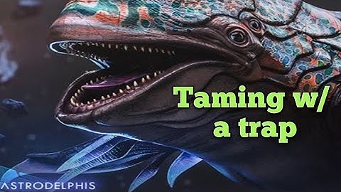 Taming A Max Level Astrodelphis - Trap Method (Ark: Genesis Part 2)