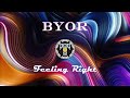 Byor - Feeling Right [ HQ ]
