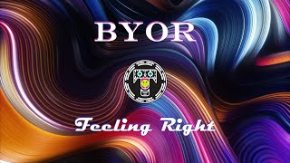 Byor - Feeling Right [ HQ ]