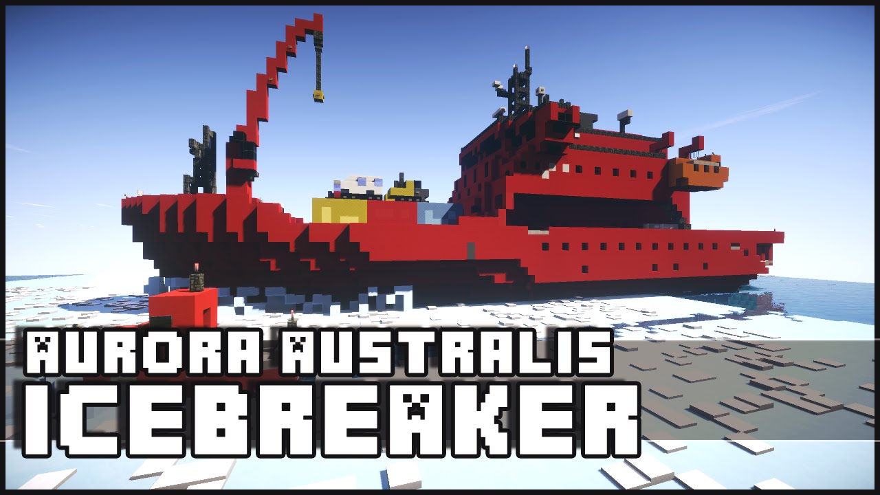 Minecraft Icebreaker Ship (Aurora Australis) YouTube