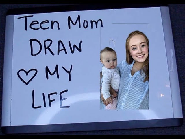 Drawing My Life Teen Mom