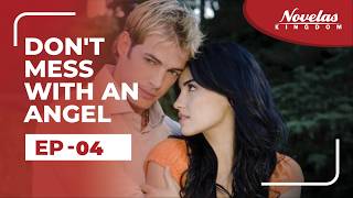 Dont Mess With An Angel Episode - 4 English Dubbed Mexican Novela Series