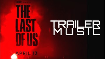 The Last of Us Season 2 | Trailer Music Version
