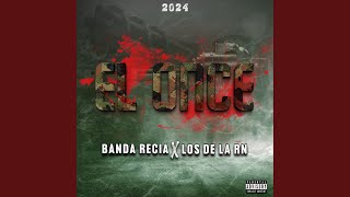 El Once (feat. Banda Recia Del Mufas)
