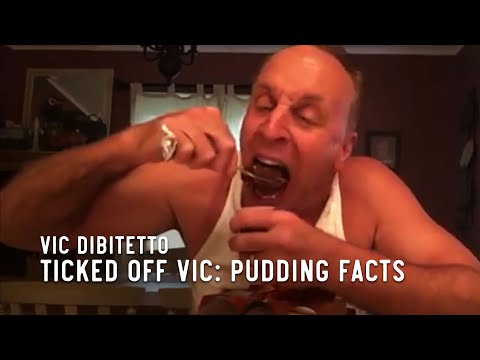 Ticked Off Vic: Pudding Facts