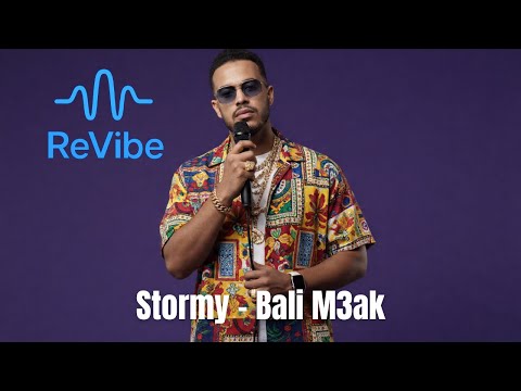 Stormy Bali M3ak ReVibed Version 