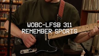 WOBC-LFSB 311: Remember Sports - Dripping chords