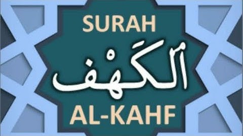 Surah AL KAHF🕋 سورة الكهف قال رسول الله صلى الله عليه وسلم من حفظ عشرة ايات من الكهف عصم من الدجال