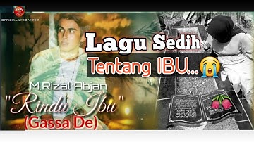M.RIZAL ABJAN _ RINDU IBU - "GASSADE" (OFFICIAL LIRIK VIDEO + KARAOKE)