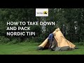 Comment dmonter et emballer un tentipi nordic tipi