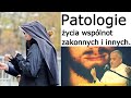 o. Augustyn Pelanowski. Patologie życia wspólnot zakonnych i innych. 2014 r.